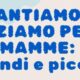 LA FESTA DELLA MAMMA E DELLA FONDATRICE DELLA SCUOLA: SANTA LUCIA FILIPPINI